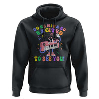 Music Teacher Hoodie Do Re Mi Fa So Excited To See You - Wonder Print Shop
