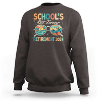 Retired Teacher Sweatshirt School's Out Forever Retirement 2024 - Wonder Print Shop
