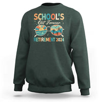 Retired Teacher Sweatshirt School's Out Forever Retirement 2024 - Wonder Print Shop