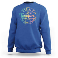Retired Teacher Sweatshirt Let The Recess Begin Retirement - Wonder Print Shop