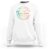 Retired Teacher Sweatshirt Let The Recess Begin Retirement - Wonder Print Shop