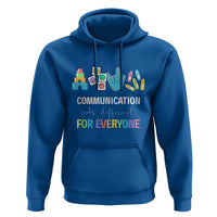 Special Education Teacher Hoodie Communication Looks Different For Everyone - Wonder Print Shop