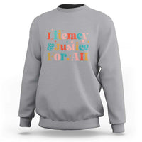 Librarian Sweatshirt Literacy Justice For All - Wonder Print Shop