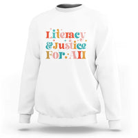 Librarian Sweatshirt Literacy Justice For All - Wonder Print Shop