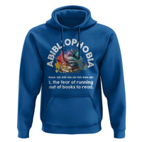 Funny Book Lover Hoodie Abibliophobia The Fear Of Running Out Of The Books To Read - Wonder Print Shop