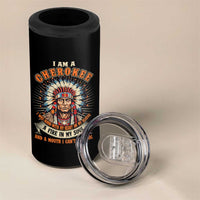 Native American Cherokee 4 in 1 Can Cooler Tumbler A Fire In My Soul And A Mouth I Can't Control Indigenous