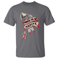 Proud To Be Native T Shirt American Indian Indigenous - Wonder Print Shop