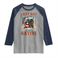 Native American Raglan Shirt May Not Be Full Blooded My Heart 100% Native