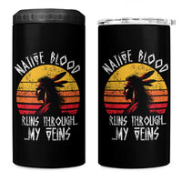Native American Blood Runs Through My Veins 4 in 1 Can Cooler Tumbler