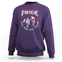 Native Pride Sweatshirt Still Here Still Strong American Indian - Wonder Print Shop