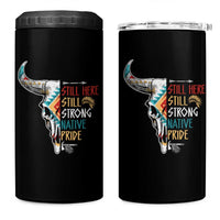 Native Pride Still Here Still Strong American Indian 4 in 1 Can Cooler Tumbler