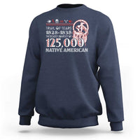 Trail Of Tears Sweatshirt The Deadly Journey 1828 1838 - Wonder Print Shop