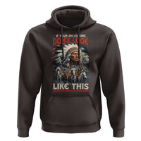 Funny Native American Hoodie If Your Ancestors Don't Look Like This - Wonder Print Shop