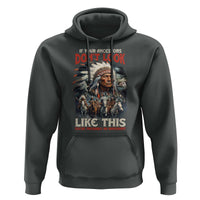 Funny Native American Hoodie If Your Ancestors Don't Look Like This - Wonder Print Shop