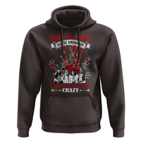Don't Mess With Native American Hoodie They Don't Look Just Crazy - Wonder Print Shop