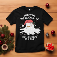 Christmas T Shirt Surviving The Teacher Life One Meltdown At A Time - Wonder Print Shop