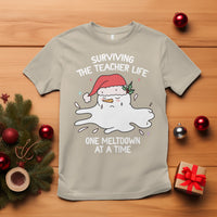 Christmas T Shirt Surviving The Teacher Life One Meltdown At A Time - Wonder Print Shop