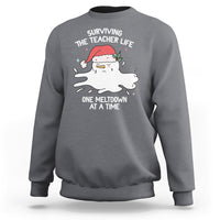 Christmas Sweatshirt Surviving The Teacher Life One Meltdown At A Time - Wonder Print Shop