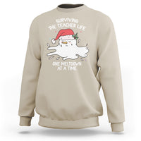 Christmas Sweatshirt Surviving The Teacher Life One Meltdown At A Time - Wonder Print Shop