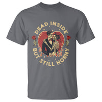 Dead Inside But Still Horny Vintage Skeleton Couple Valentine's Day T Shirt - Wonder Print Shop