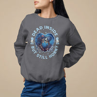 Lesbian Skeleton Couple Valentine's Day Sweatshirt Dead Inside But Still Horny - Wonder Print Shop