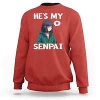 Valentine's Day Couple Matching Sweatshirt He's My Senpai Funny Anime Girlfriend - Wonder Print Shop