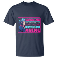 Warning May Spontaneously Start Talking About Anime T Shirt - Wonder Print Shop