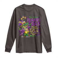 New Orleans Louisiana Mardi Gras Long Sleeve Shirt Where The Music Is Loud The Colors Are Bright And The Spirits Are High