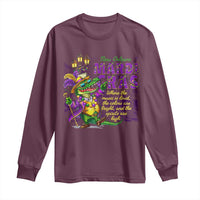 New Orleans Louisiana Mardi Gras Long Sleeve Shirt Where The Music Is Loud The Colors Are Bright And The Spirits Are High