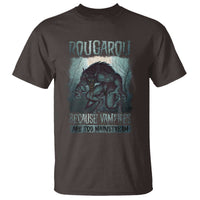 Funny Rougarou T Shirt Because Vampires Are Too Mainstream Louisiana Cryptid