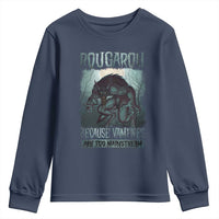 Funny Rougarou Youth Sweatshirt Because Vampires Are Too Mainstream Louisiana Cryptid