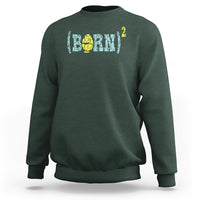 Easter Day Sweatshirt Born Squared Jesus Come Back John 3:3 Funny Math - Wonder Print Shop