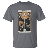 Funny Engagement T Shirt Bride Or Die Skull And Wedding Ring Bachelorette Party - Wonder Print Shop