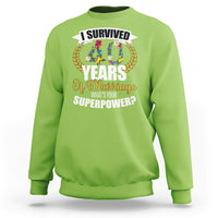 40th Wedding Anniversary Sweatshirt I Survived 40 Years Of Marriage What's Your Superpower? - Wonder Print Shop