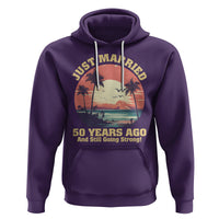 50th Wedding Anniversary Hoodie Just Married 50 Years Ago And Still Going Strong - Wonder Print Shop
