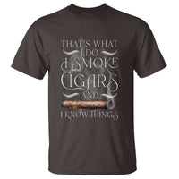 Cigar Lover T Shirt That's What I Do I Smoke Cigars And I Know Things - Wonder Print Shop