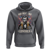 Funny 4th Of July Hoodie Drinking Like Lincoln Patriotic Party - Wonder Print Shop