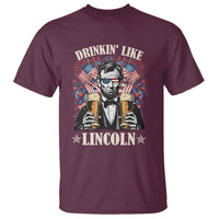 Funny 4th Of July T Shirt Drinking Like Lincoln Patriotic Party - Wonder Print Shop