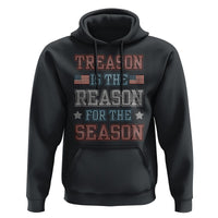 Funny 4th Of July Hoodie Treason Is The Reason For The Season - Wonder Print Shop