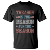 Funny 4th Of July T Shirt Treason Is The Reason For The Season - Wonder Print Shop