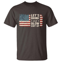 Funny 4th Of July T Shirt Let's Drink And Blow Shit Up - Wonder Print Shop