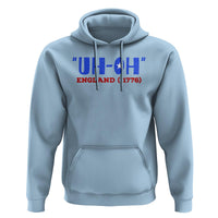 Funny 4th Of July Hoodie Uh-Oh England 1776 - Wonder Print Shop