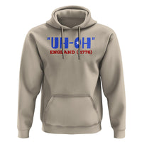 Funny 4th Of July Hoodie Uh-Oh England 1776 - Wonder Print Shop
