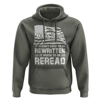 4th Of July Hoodie It Doesn't Need To Be Rewritten It Needs To Be Reread - Wonder Print Shop