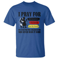 Orange Shirt Day T Shirt I Pray For The Children Who Never Made It Home - Wonder Print Shop