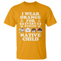 Orange Shirt Day T Shirt Wear Orange For Every Stolen Native Child - Wonder Print Shop
