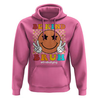 Anti Bullying Hoodie Be Kind Bruh Unity Day Orange Groovy