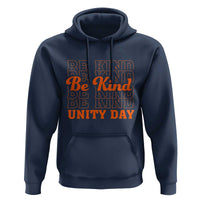 Anti Bullying Be Kind Unity Day Hoodie