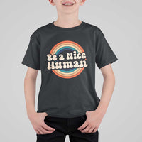 Anti Bullying T Shirt For Kid Be A Nice Human Untity Day - Wonder Print Shop