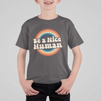 Anti Bullying T Shirt For Kid Be A Nice Human Untity Day - Wonder Print Shop